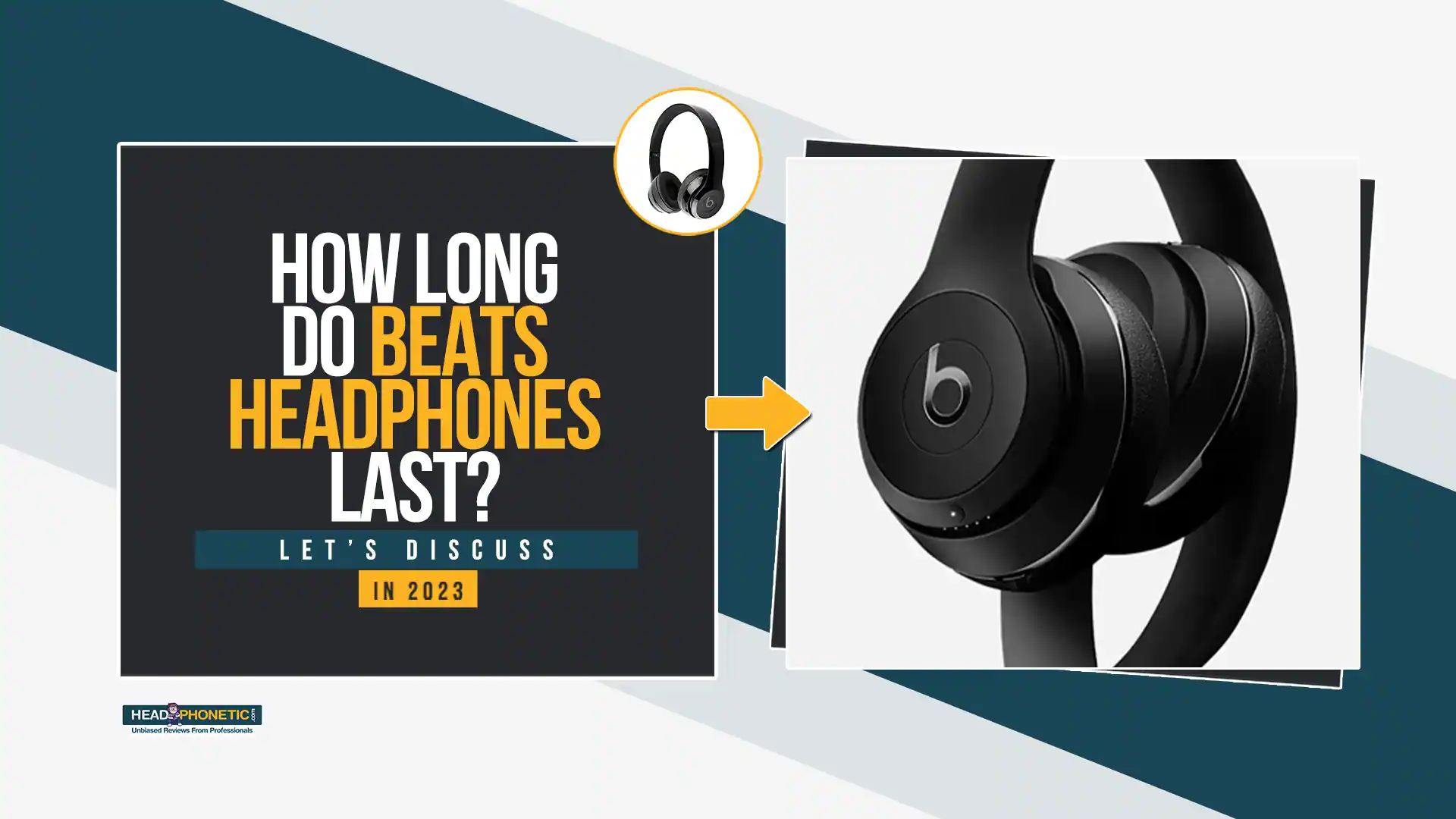 How Long Do Beats Headphones Last - headphonetic.com