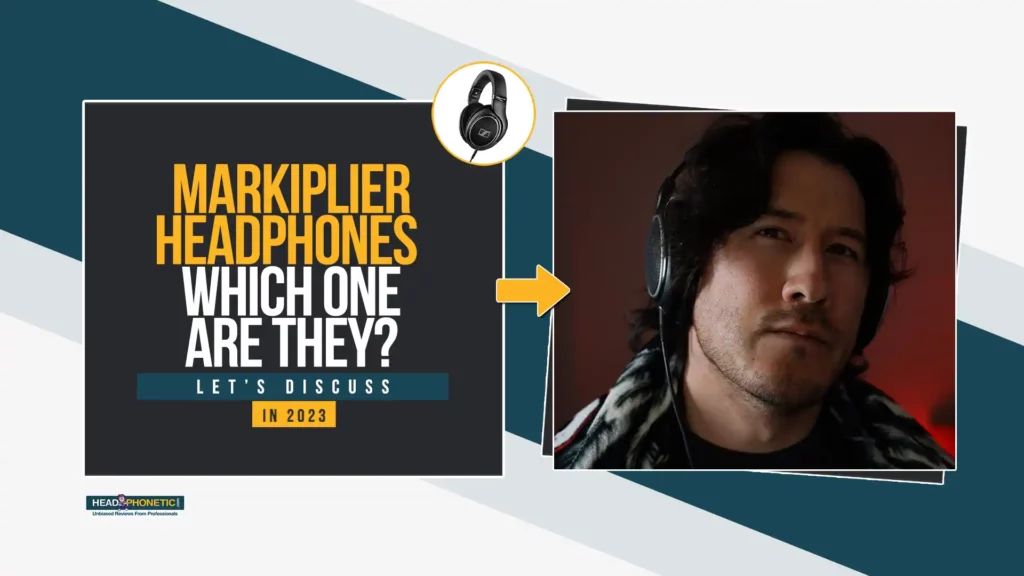 What Headphones Does Markiplier Use - Headphonetic.com