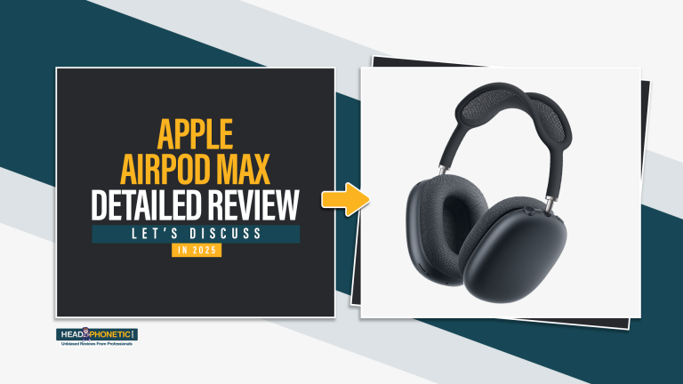 Apple AirPods Max: The Ultimate 2025 Review