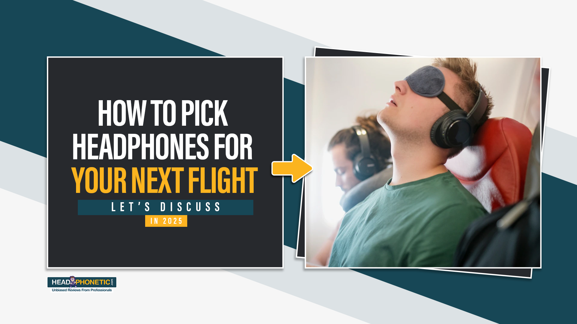 Pick Headphones For Your Next Flight - headphonetic.com