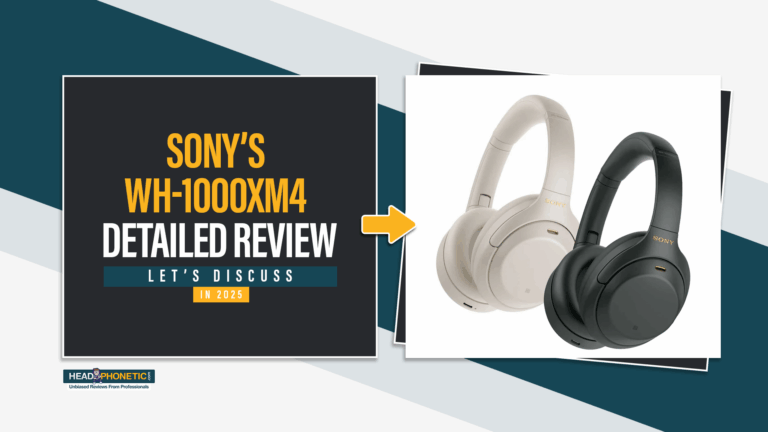 Sony WH-1000XM4: The Ultimate 2025 Review